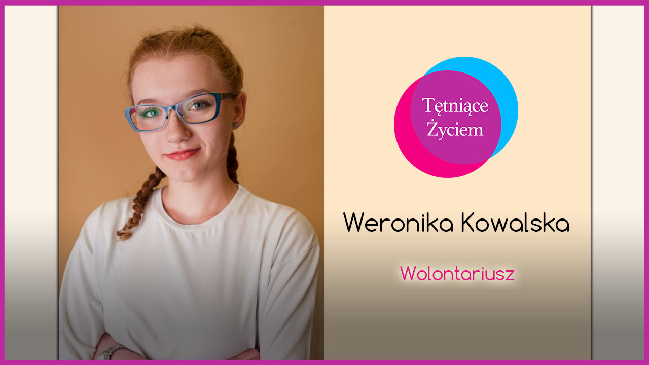Poznajmy się – Weronika Kozłowska